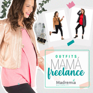 Madremía TIPS: Outfits Mamá Freelance - Madremia